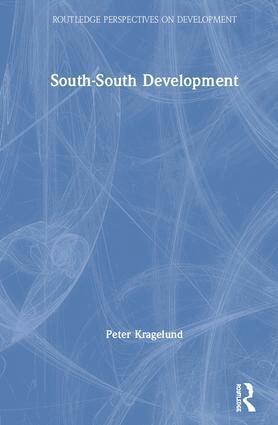 Peter Kragelund - South-South Development, Inbunden