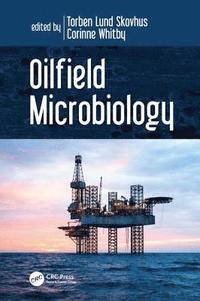 bokomslag Oilfield Microbiology