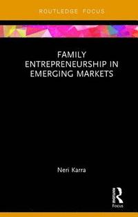bokomslag Family Entrepreneurship in Emerging Markets