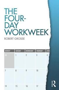 bokomslag The Four-Day Workweek