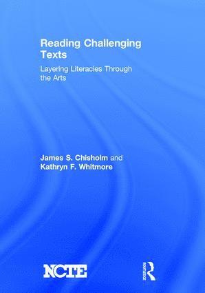 James S. Chisholm, Kathryn F. Whitmore, USA) Chisholm, James S. (University of Louisville, USA) Whitmore, Kathryn F. (University of Louisville - Reading Challenging Texts, Inbunden