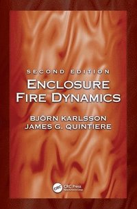 bokomslag Enclosure Fire Dynamics, Second Edition