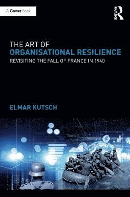 bokomslag The Art of Organisational Resilience