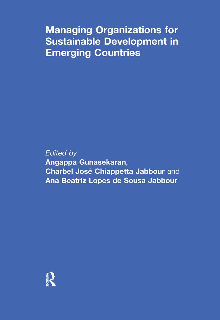 Managing Organizations for Sustainable Development in Emerging Countries 1