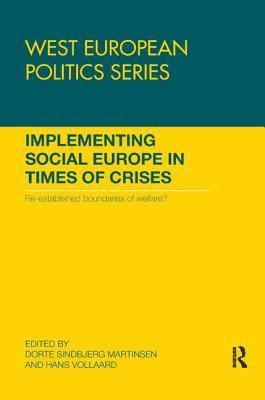 Implementing Social Europe in Times of Crises 1