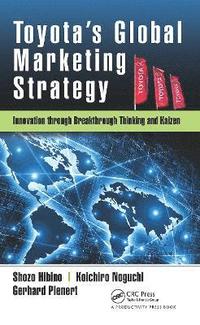 bokomslag Toyota's Global Marketing Strategy