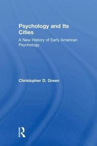 bokomslag Psychology and Its Cities