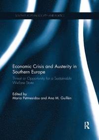 bokomslag Economic Crisis and Austerity in Southern Europe