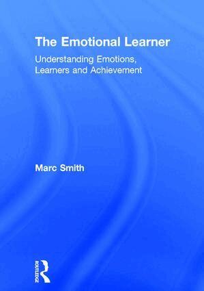Marc Smith - Emotional Learner, Inbunden