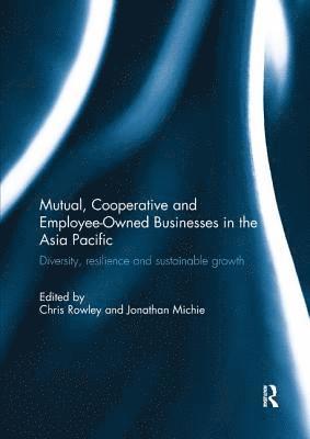 Mutual, Cooperative and Employee-Owned Businesses in the Asia Pacific 1
