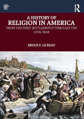 bokomslag A History of Religion in America