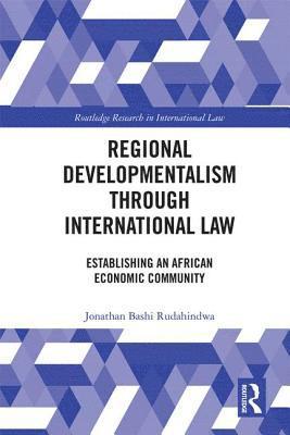 Regional Developmentalism through Law 1