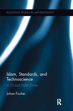 Johan Fischer - Islam, Standards, and Technoscience, Häftad