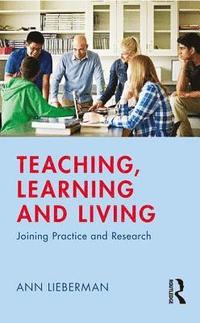 bokomslag Teaching, Learning and Living