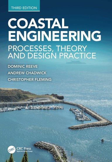 Dominic Reeve, Andrew Chadwick, Christopher Fleming - Coastal Engineering, Häftad