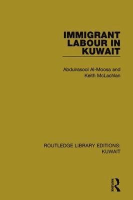 bokomslag Immigrant Labour in Kuwait
