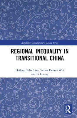 bokomslag Regional Inequality in Transitional China