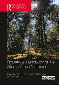 bokomslag Routledge Handbook of the Study of the Commons