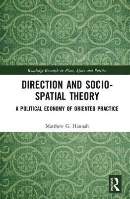 Direction and Socio-spatial Theory 1