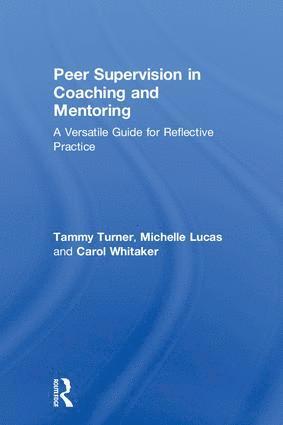 bokomslag Peer Supervision in Coaching and Mentoring