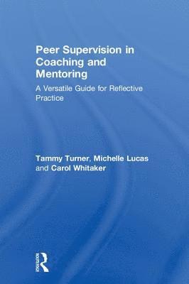 Peer Supervision in Coaching and Mentoring 1