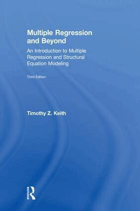 Timothy Z. Keith - Multiple Regression and Beyond, Inbunden