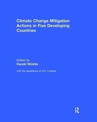 bokomslag Climate Change Mitigation Actions in Five Developing Countries