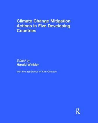 Climate Change Mitigation Actions in Five Developing Countries 1