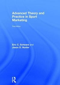bokomslag Advanced Theory and Practice in Sport Marketing