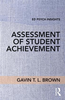 Gavin T. L. Brown - Assessment of Student Achievement, Häftad