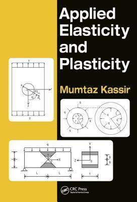 Applied Elasticity and Plasticity 1