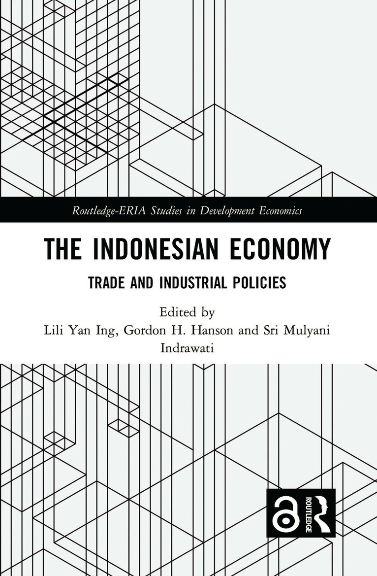 Lili Yan Ing, Gordon H. Hanson, Sri Mulyani Indrawati, Indonesia) Ing, Lili Yan (Economic Research Institute for ASEAN and East Asia (ERIA), USA) Hanson, Gordon H. (University of California San Diego, Indonesia) Indrawati, Sri Mulyani (Ministry of Finance - Indonesian Economy, Inbunden