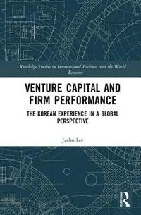 bokomslag Venture Capital and Firm Performance