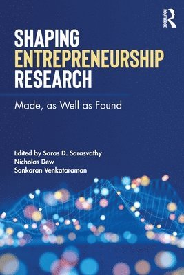 Shaping Entrepreneurship Research 1