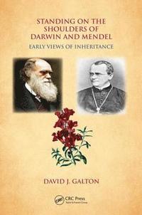 bokomslag Standing on the Shoulders of Darwin and Mendel