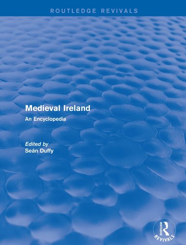 bokomslag Routledge Revivals: Medieval Ireland (2005)