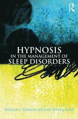 Hypnosis in the Management of Sleep Disorders 1