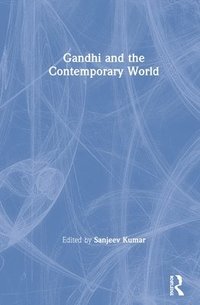 bokomslag Gandhi and the Contemporary World