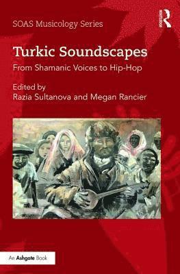 bokomslag Turkic Soundscapes