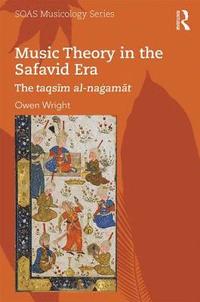 bokomslag Music Theory in the Safavid Era