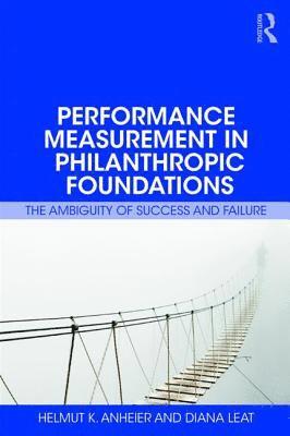 Performance Measurement in Philanthropic Foundations 1