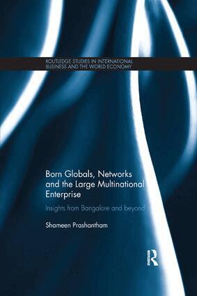 Shameen Prashantham - Born Globals, Networks, and the Large Multinational Enterprise, Häftad