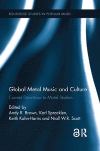bokomslag Global Metal Music and Culture