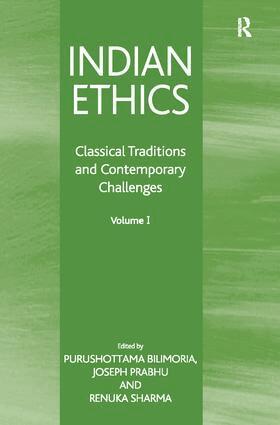 Purushottama Bilimoria, Joseph Prabhu, Renuka Sharma - Indian Ethics, Häftad