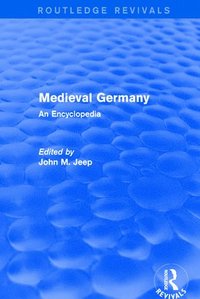bokomslag Routledge Revivals: Medieval Germany (2001)