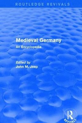 Routledge Revivals: Medieval Germany (2001) 1