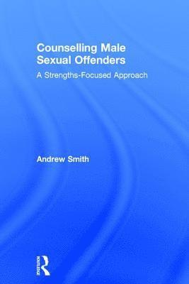 Counselling Male Sexual Offenders 1