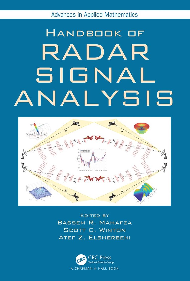 Bassem R. Mahafza, Scott C. Winton, Atef Z. Elsherbeni - Handbook of Radar Signal Analysis, Inbunden