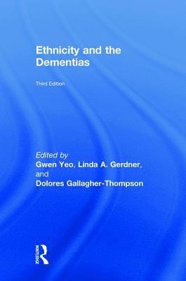 Ethnicity and the Dementias 1