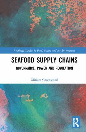 Miriam Greenwood - Seafood Supply Chains, Inbunden